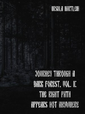 cover image of Journey Through a Dark Forest, Volume II
